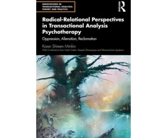 KNYGA Karen Minikin Radical-Relational Perspectives in Transactional Analysis Psychotherapy