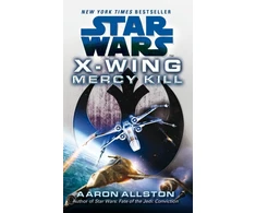 KNYGA Karen Traviss Star Wars: X-Wing: Mercy Kill
