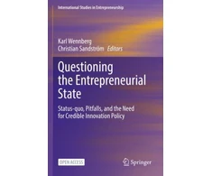 KNYGA Karl Wennberg Questioning the Entrepreneurial State
