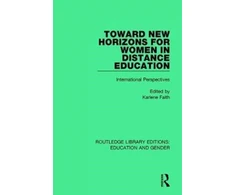 KNYGA Karlene Faith Toward New Horizons for Women in Distance Education
