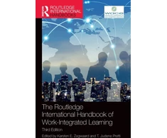 KNYGA Karsten E Zegwaard The Routledge International Handbook of Work-Integrated Learning