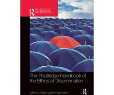KNYGA Kasper Lippert Rasmussen Routledge Handbook of the Ethics of Discrimination