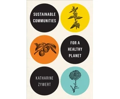 KNYGA Katharine Zywert Sustainable Communities for a Healthy Planet