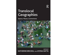 KNYGA Katherine Brickell Translocal Geographies