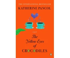 KNYGA Katherine Pancol Geltona Eyes of Crocodiles
