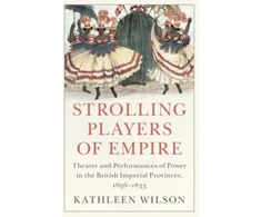 KNYGA Kathleen Wilson Strolling Players of Empire