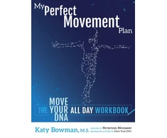 KNYGA Katy Bowman My Perfect Movement Plan