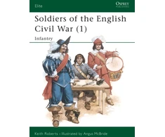 KNYGA Keith Roberts Soldiers of the English Civil War (1)