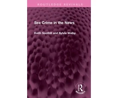 KNYGA Keith Soothill Sex Crime in the News