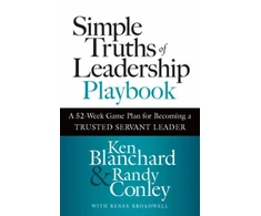 KNYGA Ken Blanchard Simple Truths of Leadership Playbook