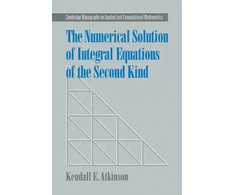 KNYGA Kendall E Atkinson Numerical Solution of Integral Equations of the Second Kind