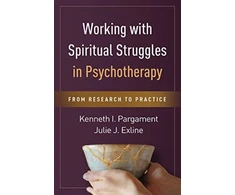 KNYGA Kenneth I Pargament Working with Spiritual Struggles in Psychotherapy