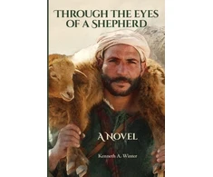 KNYGA Kenneth Winter Through the Eyes of a Shepherd