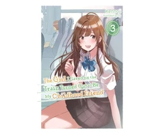 KNYGA Kennoji The Girl I Saved on the Train Turned Out to Be My Childhood Friend, Vol. 3 (light novel)