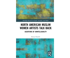 KNYGA Kenza Oumlil North American Muslim Women Artists Talk Back