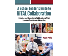 KNYGA Kevin Perks School Leader's Guide to VITAL Collaboration