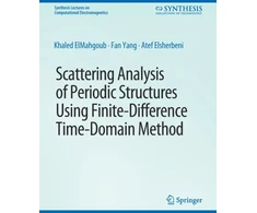 KNYGA Khaled Elmahgoub Scattering Analysis of Periodic Structures using Finite-Difference Time-Domain Method