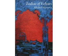 KNYGA Khaled Mattawa Zodiac of Echoes