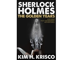 KNYGA Kim H Krisco Sherlock Holmes: The Golden Years