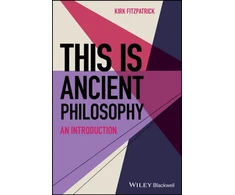 KNYGA Kirk Fitzpatrick This is Ancient Philosophy