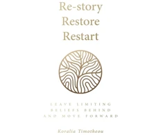 KNYGA Koralia Timotheou Re-story, Restore, Restart