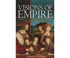 KNYGA Krishan Kumar Visions of Empire