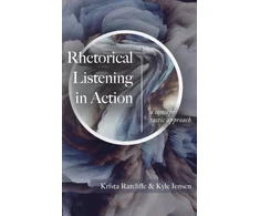 KNYGA Krista Ratcliffe Rhetorical Listening in Action