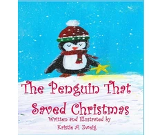 KNYGA Kristie Zweig Penguin That Saved Christmas