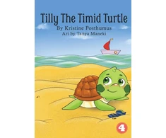 KNYGA Kristine Posthumus Tilly The Timid Turtle