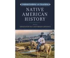 KNYGA Kristofer Ray Understanding and Teaching Native American History