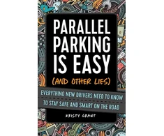 KNYGA Kristy Grant Parallel Parking Is Easy (and Other Lies)