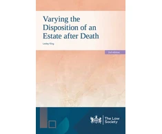 KNYGA L C King Varying the Disposition of an Estate after Death