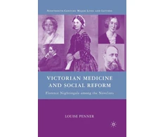 KNYGA L Penner Victorian Medicine and Social Reform