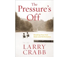 KNYGA Larry Crabb Pressure's Off (Includes Workbook)