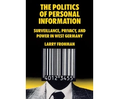 KNYGA Larry Frohman Politics of Personal Information