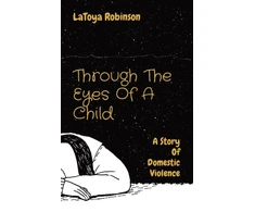 KNYGA Latoya V Robinson Through The Eyes Of A Child