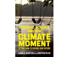 KNYGA Laura A Schifter Students, Schools, and Our Climate Moment