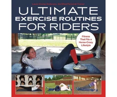 KNYGA Laura Crump Anderson Ultimate Exercise Routines for Riders