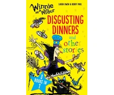 KNYGA Laura Owen Winnie and Wilbur: Disgusting Dinners and other stories