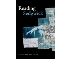 KNYGA Lauren Gail Berlant Reading Sedgwick
