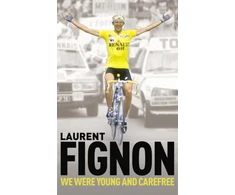 KNYGA Laurent Fignon We Were Young and Carefree