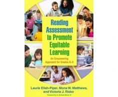 KNYGA Laurie Elish Piper Reading Assessment to Promote Equitable Learning