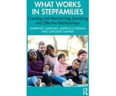 KNYGA Lawrence Ganong What Works in Stepfamilies