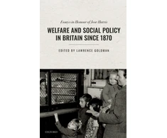 KNYGA Lawrence Goldman Welfare and Social Policy in Britain Since 1870
