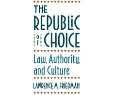 KNYGA Lawrence M Friedman Republic of Choice