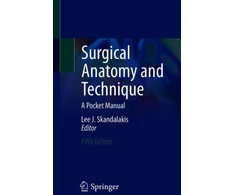 KNYGA Lee J Skandalakis Surgical Anatomy and Technique