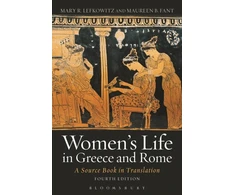 KNYGA Lefkowitz, Mary R., Fant, Maureen B. Women's Life in Greece and Rome