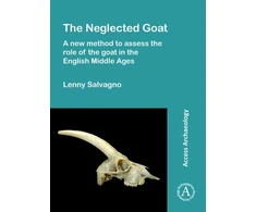 KNYGA Lenny Salvagno Neglected Goat: A New Method to Assess the Role of the Goat in the English Middle Ages