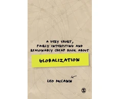 KNYGA Leo Mccann Very Short, Fairly Interesting and Reasonably Cheap Book about Globalization