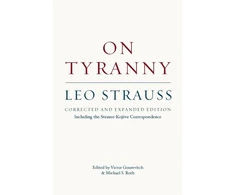 KNYGA Leo Strauss On Tyranny – Corrected and Expanded Edition, Including the Strauss–Kojeve Correspondence